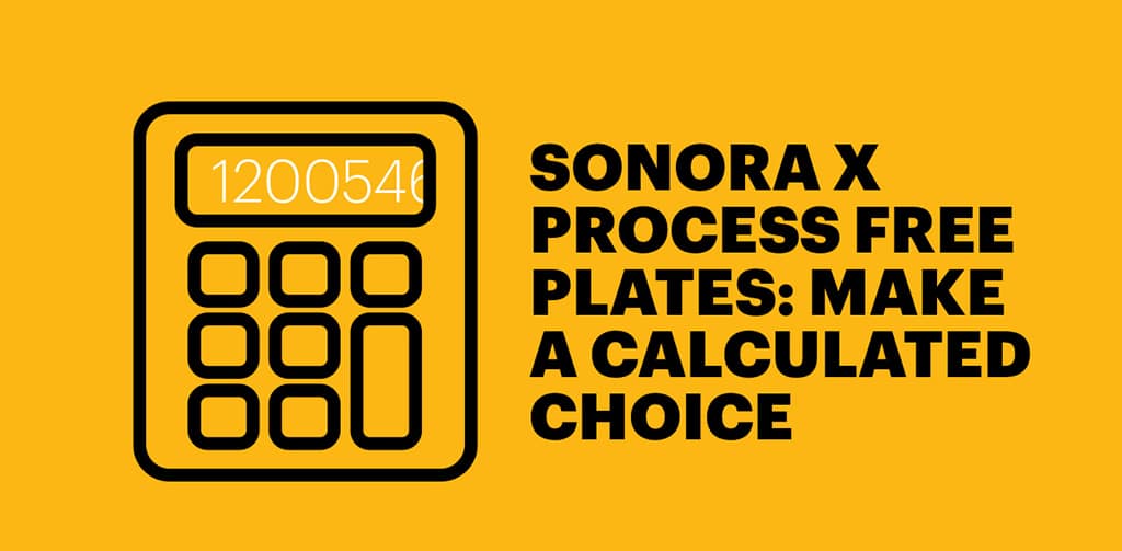 Sonora x process free plates calculator